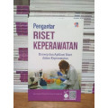 Pengantar Riset Keperawatan (Konsep Dan Aplikasi Riset Dalam Keperawatan)