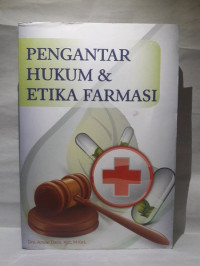 Pengantar hukum dan etika farmasi