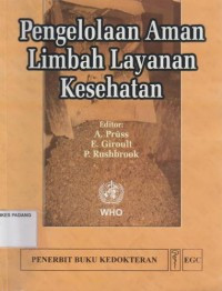 Pengelolaan Aman Limbah Layanan Kesehatan
