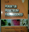 Penuntun Praktikum Farmakognosi Makroskopik dan Mikroskopik