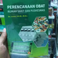 Perencanaan Obat Rumah Sakit Dan Puskesmas