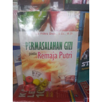 Permasalahan gizi pada remaja putri