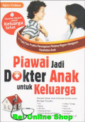 Piawai Jadi Dokter Anak untuk Keluarga