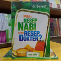 Pilih resep Nabi atau resep dokter