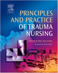 Principles and practice of trauma nursing