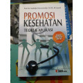 Promosi Kesehatan Teori & Aplikasi