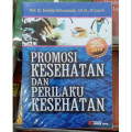 Promosi Kesehatan Dan Perilaku Kesehatan