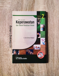 Riset Keperawatan Dan Teknik Penulisan Ilmiah