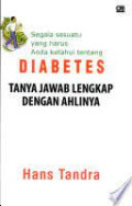 Segala Sesuatu Yang Harus Anda Ketahui Tentang Diabetes Tanya Jawab Lengkap Dengan Ahlinya