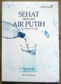 Sehat Dengan Air Putih cara sehat alami