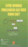 Sistem informasi pemeliharaan alat medis rumah sakit