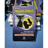 Toksoplasmosis Mencegah dan Mengatasi Penyakit