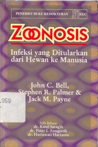 Zoonosis Infeksi Hewan Yang Ditularkan Dari Hewan Ke Manusia