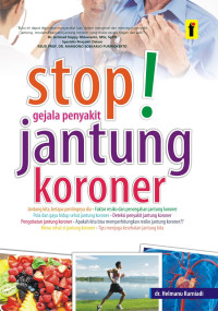 Stop Gejala Penyakit Jantung Koroner