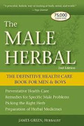 The Male Herbal (The Definitive Health Care Book For Men & Boys)