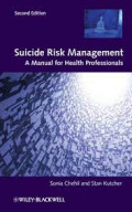 Suicide Risk Management A Manual For Health Professionals