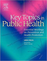 Key Topics In Public Health(Essential Briefings On Prevention And Health Promotion)