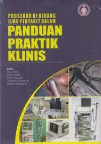 Prosedur Di Bidang Ilmu Penyakit Dalam Panduan Praktik Klinis