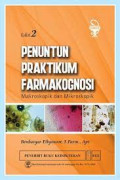 Penuntun Praktikum Farmakognosi (Makroskopik Dan Mikroskopik) 2 Edisi