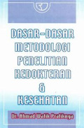 Dasar-Dasar Metodologi Penelitian Kedokteran Dan Kesehatan